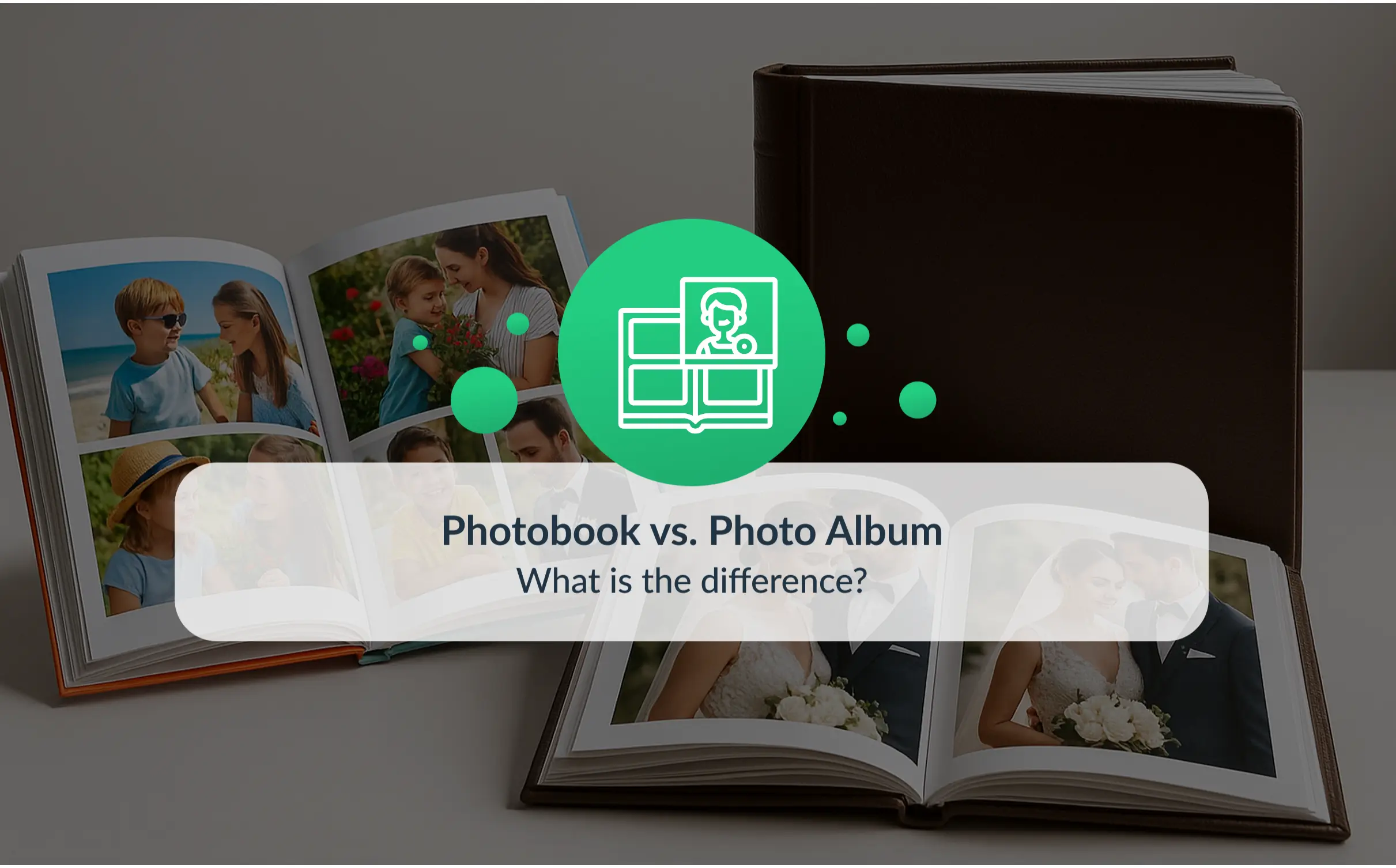 Side-by-side comparison of an open photobook with colorful family photos and a premium leather photo album with elegant wedding images, with the text “Photobook vs. Photo Album – What is the difference?” displayed in the center.